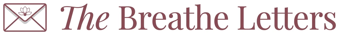The Breathe Letters